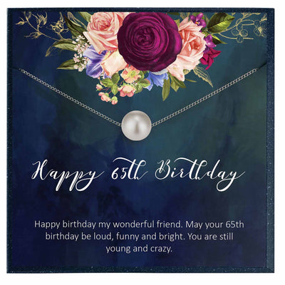 65 Birthday Gift for 65 Year Old Friend - Grace of Pearl