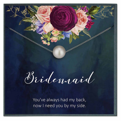 Bridesmaid Gift from Bride - Grace of Pearl